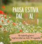 Chiusi per ferie dal 10 al 17 agosto!